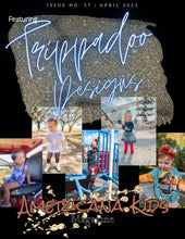 Load image into Gallery viewer, Issue #057 - Featuring Trippadoo Designs