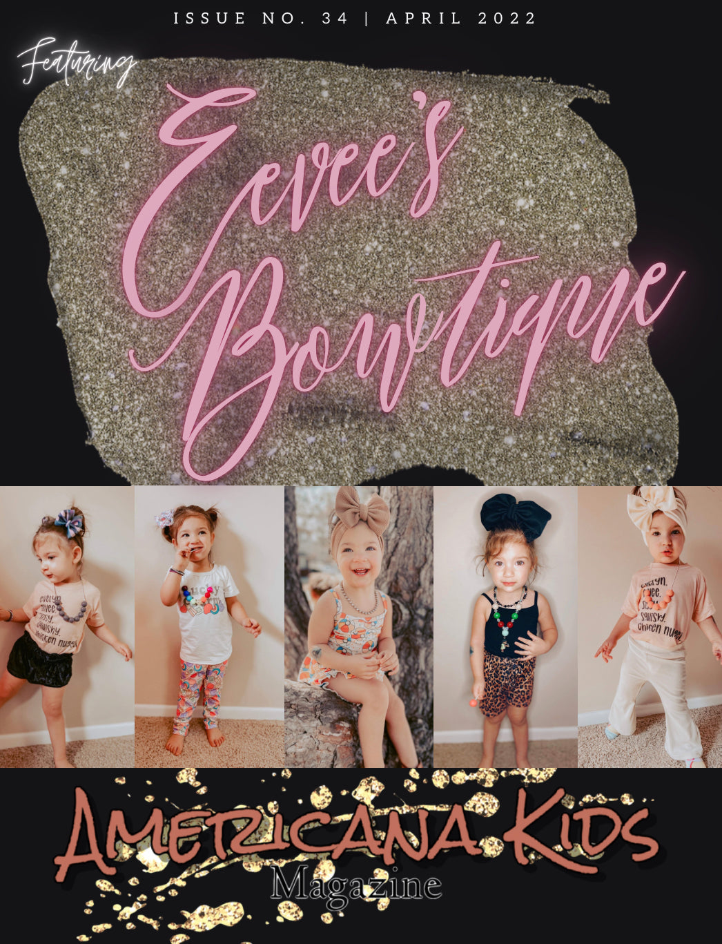 Issue #034 - Featuring Eevie's Bowtique DIGITAL ONLY